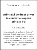 Conferinta nationala: Arbitrajul de drept privat in context european, editia a II-a, 8 decembrie 2015